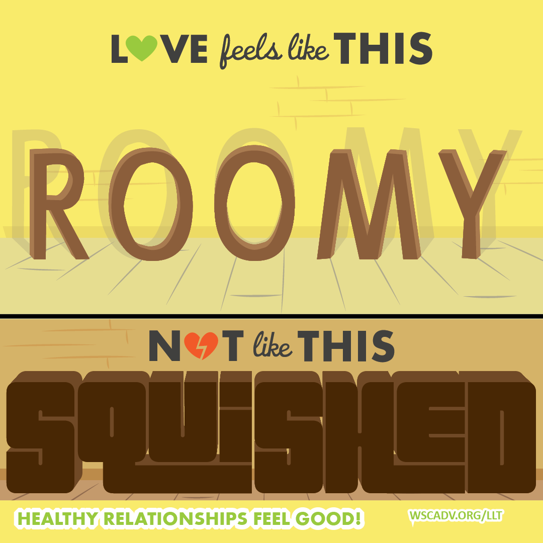 Love Like This Graphic that says "Love feels like this: Roomy" in large, nicely spaced letters. Underneath, it says "Not Like This: Squished" in tight, overlapping letters.