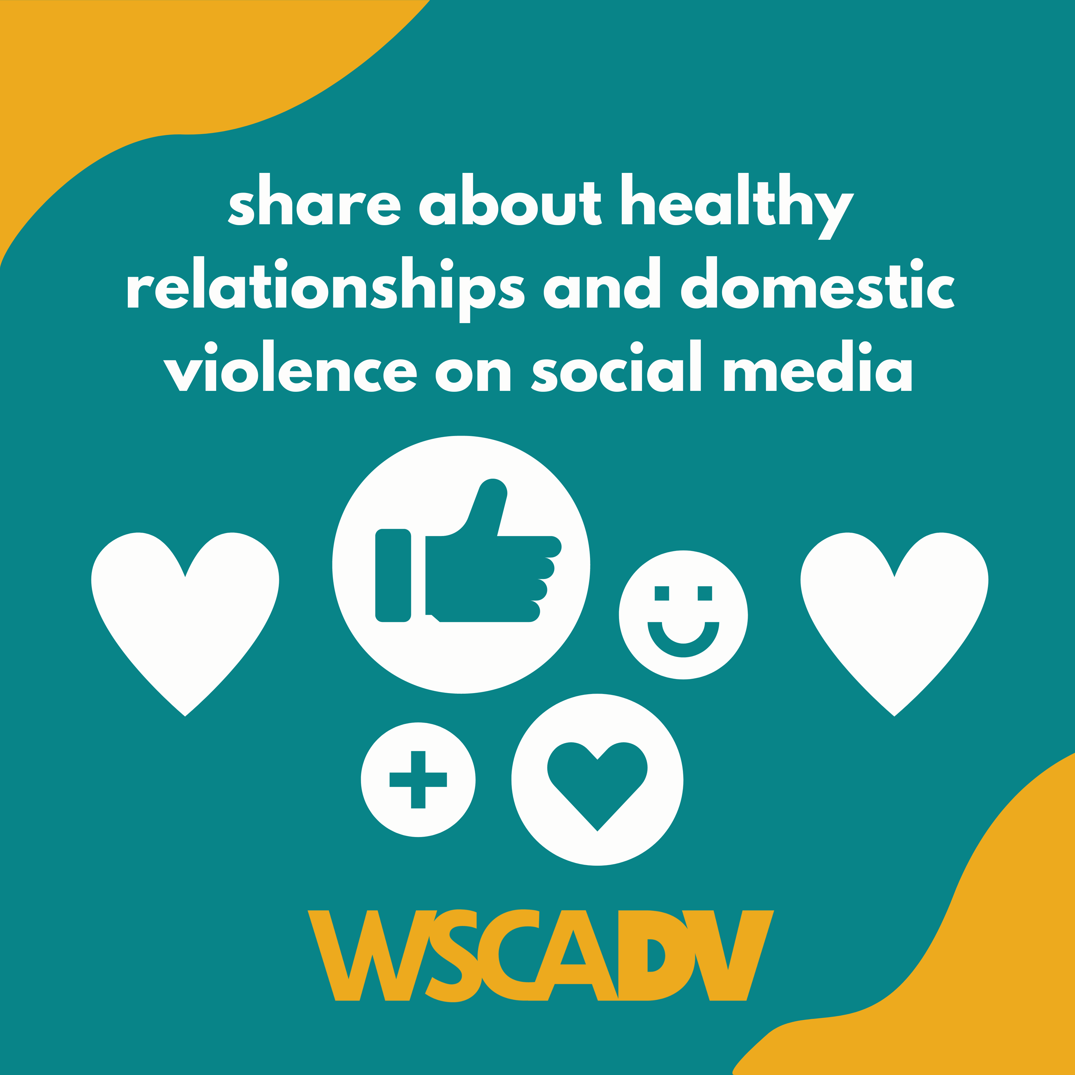share about healthy relationships and domestic violence on social media