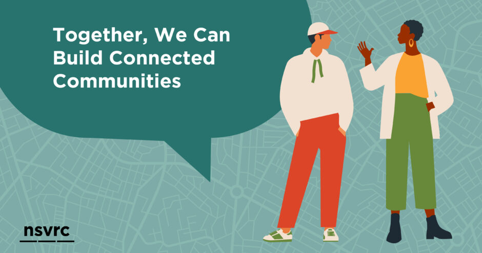 Together we can build connected communities, green graphic with illustrated people talking