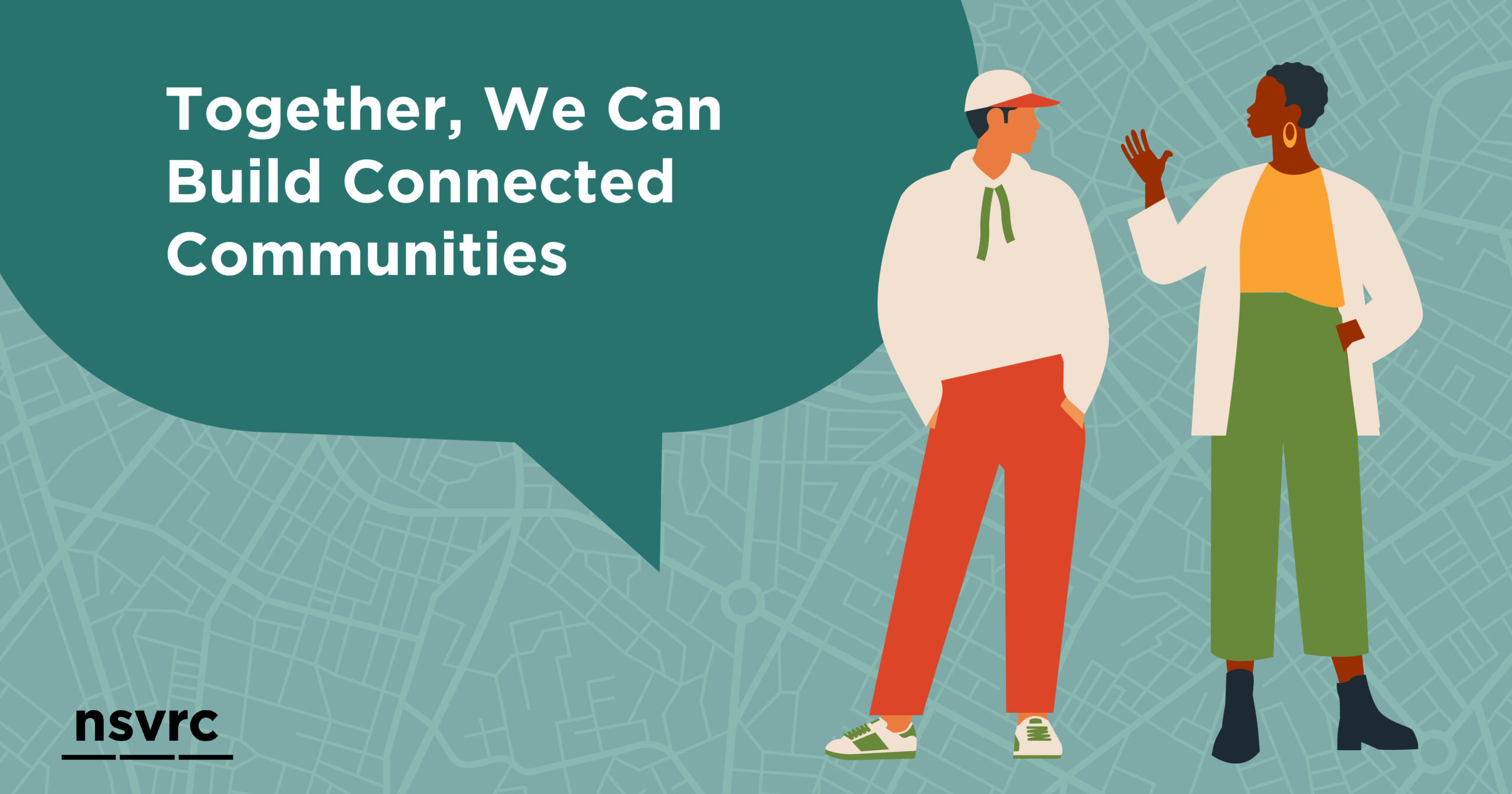 Together we can build connected communities, green graphic with illustrated people talking