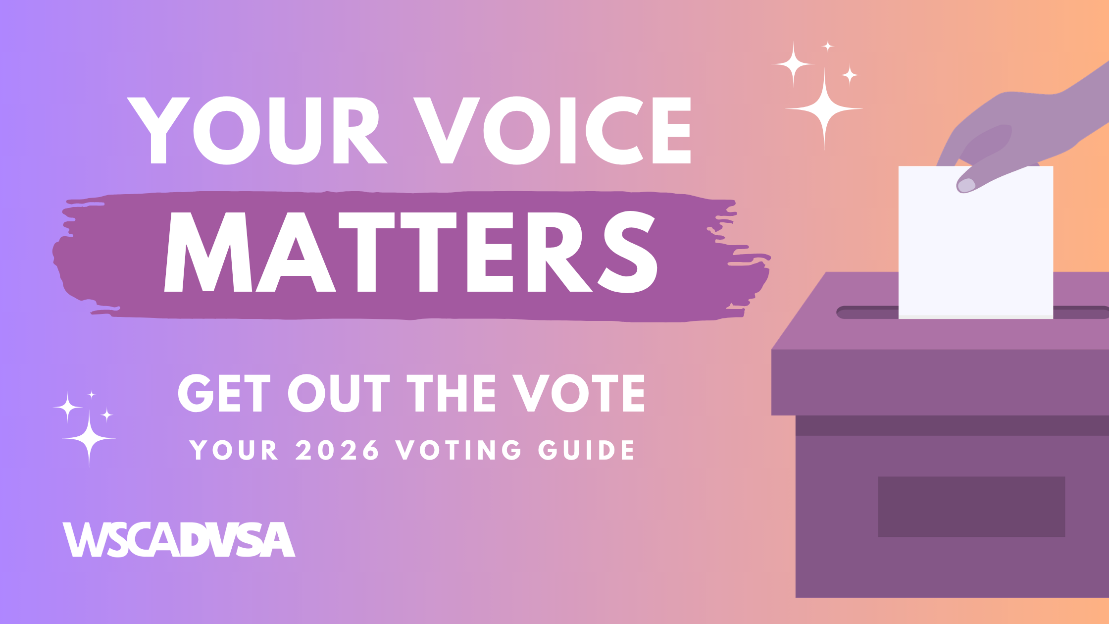 your voice matters, get out the vote, your 2026 voting guide